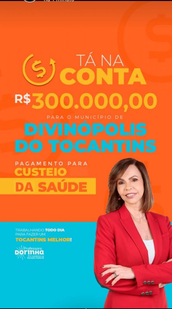 Recurso no valor de 300.00,00 mil reais já está na conta do Fundo Municipal de Saúde de Divinópolis do Tocantins - Foto: Ascom/Divulgação 